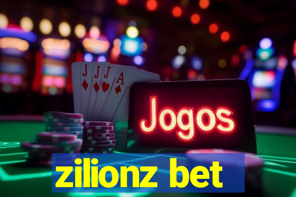 zilionz bet